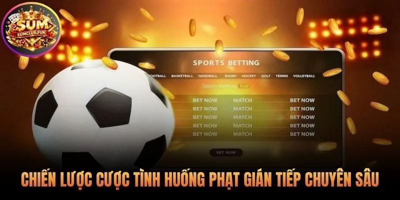 Chiến lược chọn kèo dựa trên phân tích yếu tố vi mô